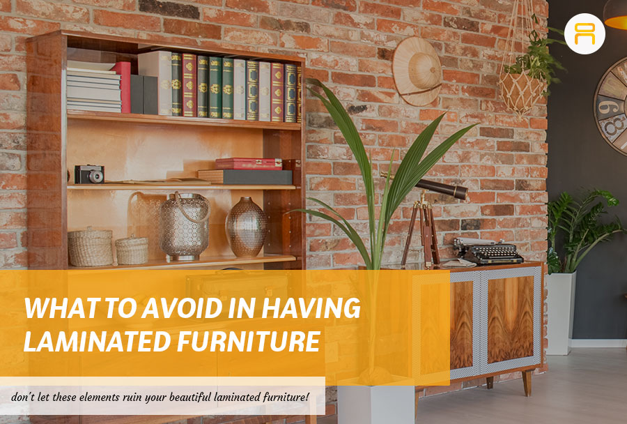 what to avoid in laminated furniture