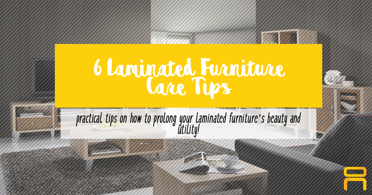 6 Laminated Furniture Care Tips Urban Concepts
