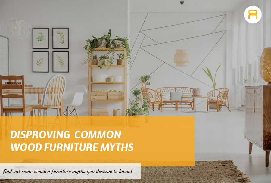 wooden furniture myths