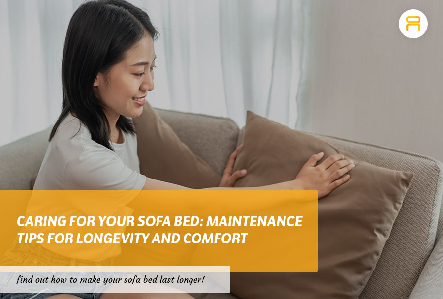 Caring for Your Sofa Bed 9 Maintenance Tips for Longevity and Comfort